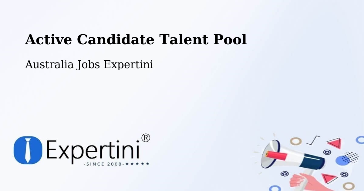 Active Candidate Talent Pool – Braddon - Australia Jobs Expertini