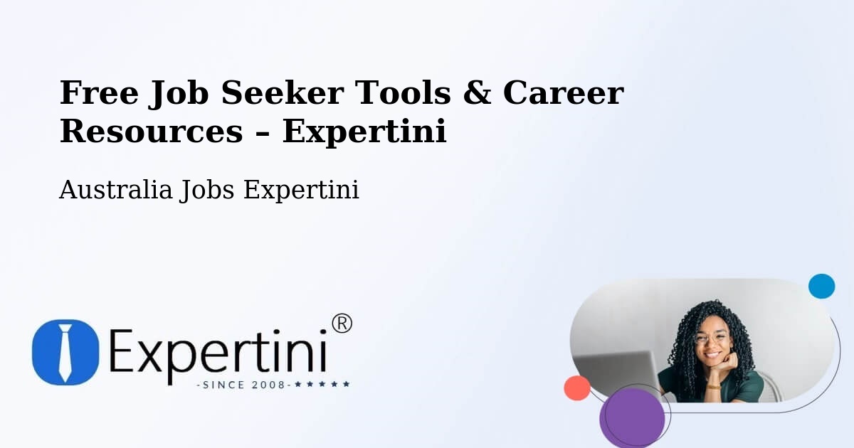 Free Job Seeker Tools & Career Resources – Braddon - Braddon, Australia Jobs Expertini