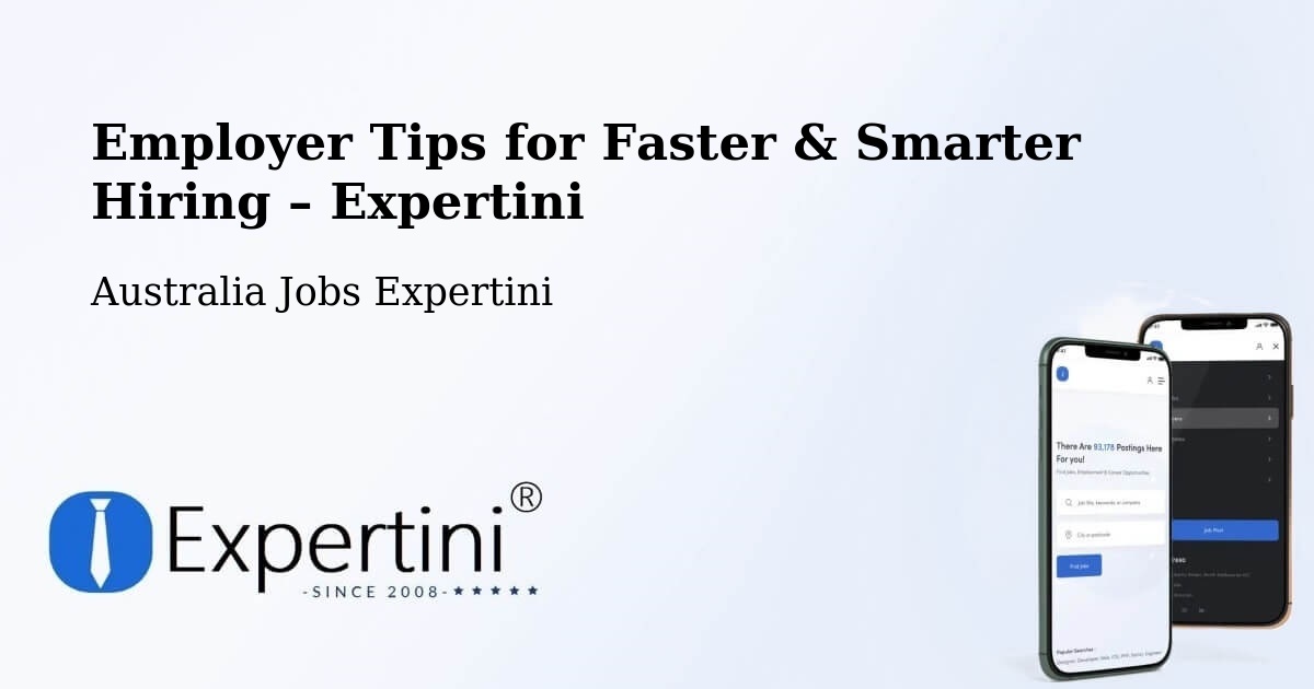 Employer Tips for Hiring & Recruitment – Braddon - Braddon, Australia Jobs Expertini