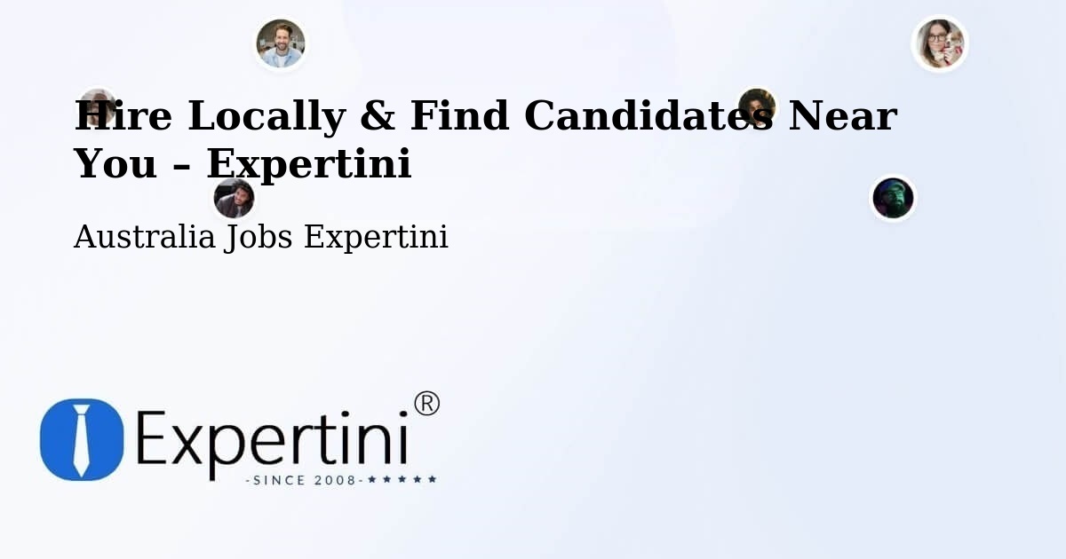 Hire Locally in Braddon – Find Qualified Candidates Near You - Braddon, Australia Jobs Expertini