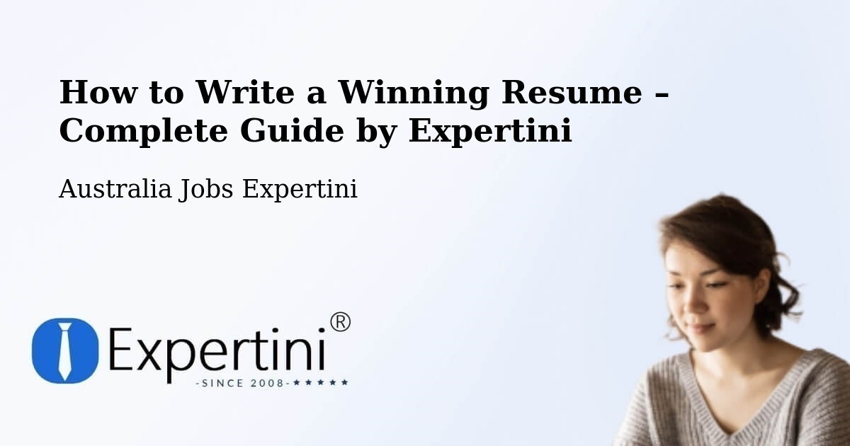 Resume Writing Guide for Job Seekers – Braddon - Braddon, Australia Jobs Expertini